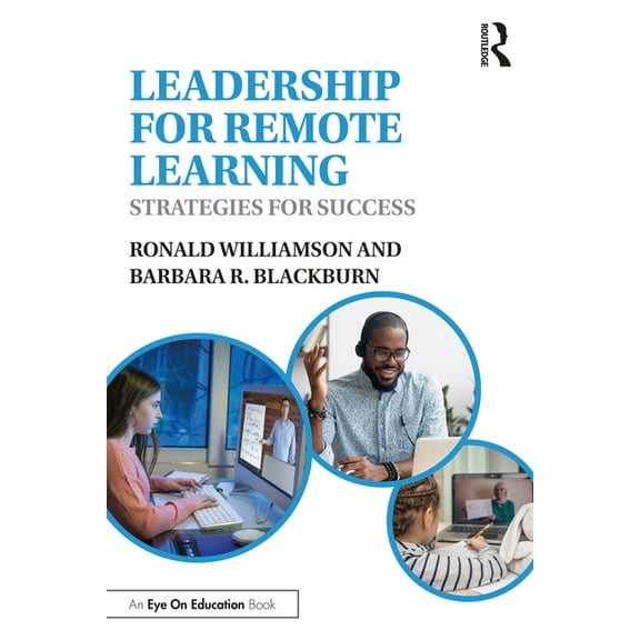 Leadership for Remote Learning: Strategies for Success, (Paperback)