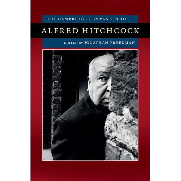 Cambridge Companions to American Studies The Cambridge Companion to Alfred Hitchcock, (Hardcover)