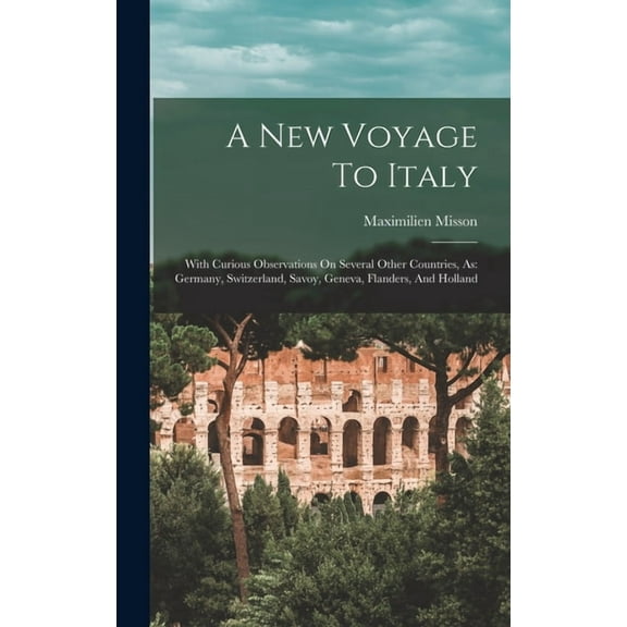 A New Voyage To Italy (Hardcover)