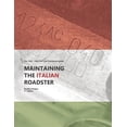 thumbnail image 1 of Pre-Owned Maintaining the Italian Roadster: The 1966 - 1985 Fiat and Pininfarina 124 Spider (Black and White Version), 1 of 1
