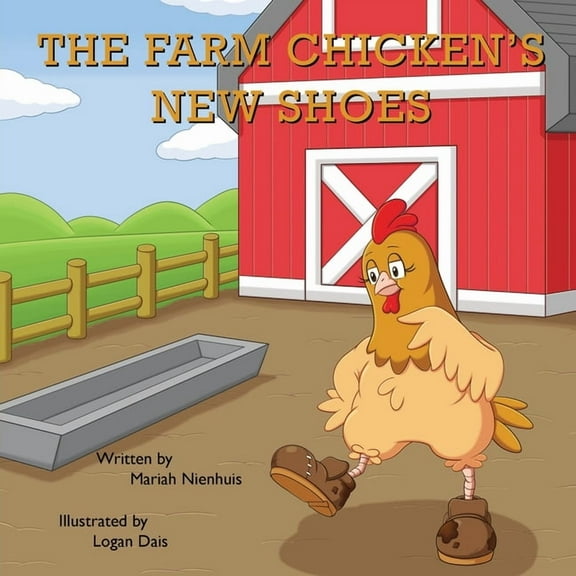 The Farm Chicken's New Shoes, (Paperback)