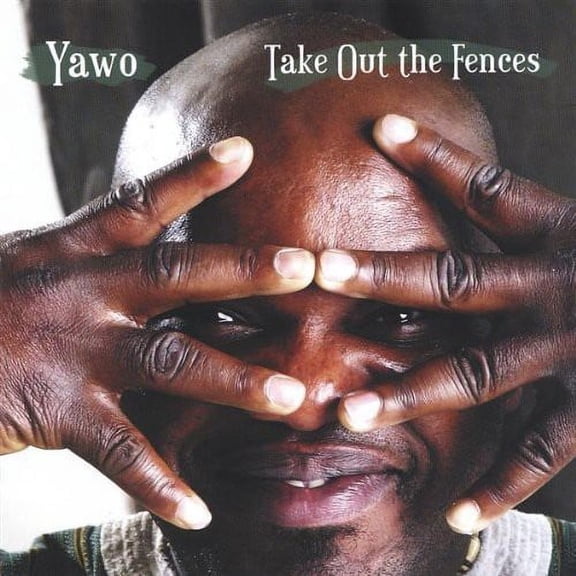 Yawo - Take Out the Fences - Music & Performance - CD