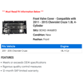 thumbnail image 2 of Front Valve Cover - Compatible with 2011 - 2015 Chevy Cruze 1.8L 4-Cylinder 2012 2013 2014, 2 of 2
