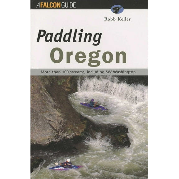 Regional Paddling Paddling Oregon, (Paperback)