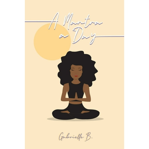A Mantra A Day, (Paperback)