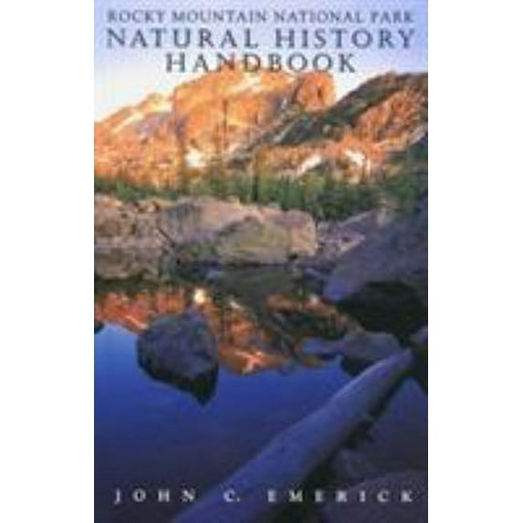Pre-Owned Rocky Mountain National Park Natural History Handbook (Paperback) 1879373807 9781879373808