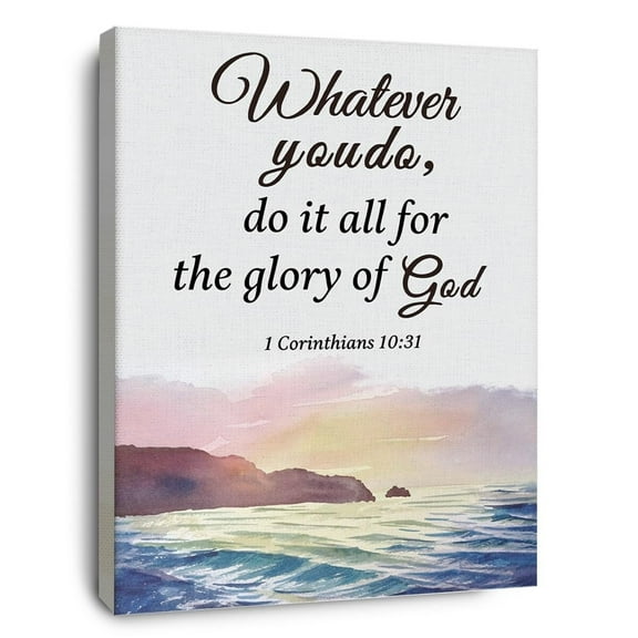 Christian Bible Scripture 1 Corinthians 10:31 Whatever You Do Do It All for the Glory of God Canvas Wall Art Prints Decoration for Home Bedroom Living Room Church,Christians Gifts
