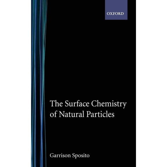 The Surface Chemistry of Natural Particles, (Hardcover)