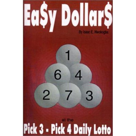 Pre-Owned Ea$y Dollar$ : At the Pick 3-Pick 4 Daily Lotto
