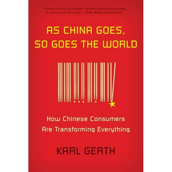 As China Goes, So Goes the World, (Paperback)