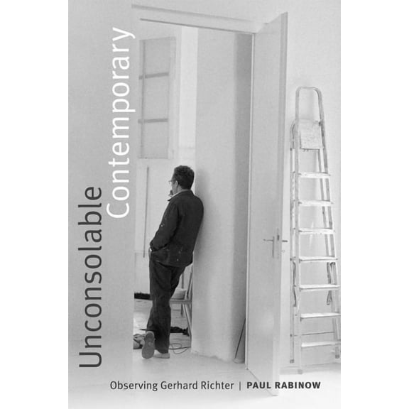 Unconsolable Contemporary: Observing Gerhard Richter, (Paperback)