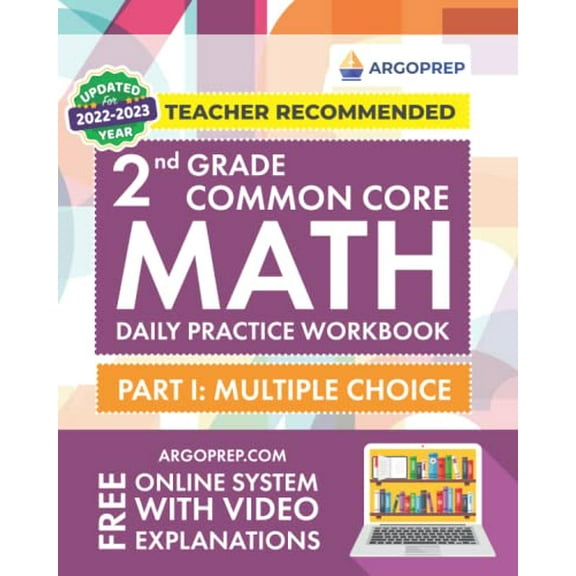 Pre-Owned 2nd Grade Common Core Math: Daily Practice Workbook - Part I: Multiple Choice | 1000  Practice Questions and Video Explanations | Argo Brothers (Common Core Math by ArgoPrep) Paperback