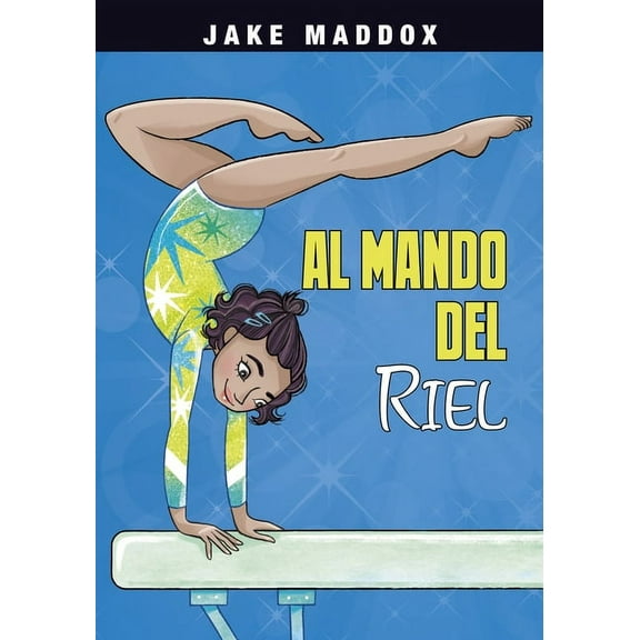 Jake Maddox En EspaÃ±ol Al Mando del Riel, (Hardcover)