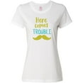 thumbnail image 3 of Inktastic Here Comes Trouble, Mustache, Moustache Women's T-Shirt, 3 of 5