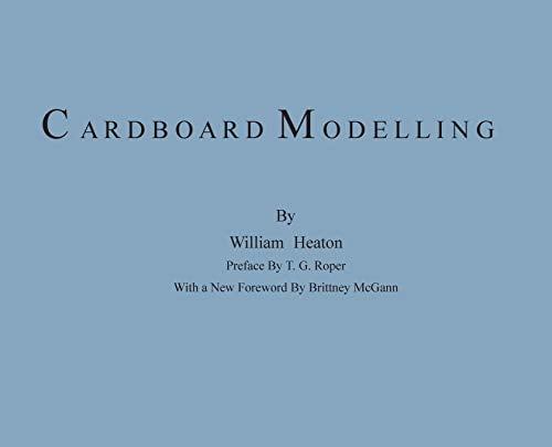 Cardboard Modelling: A Manual With Full Working Drawings and Instructions, (Hardcover)