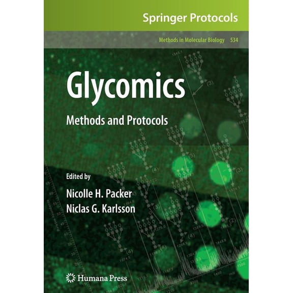 Methods in Molecular Biology Glycomics: Methods and Protocols, Book 534, (Paperback)