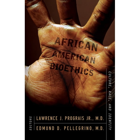 African American Bioethics: Culture, Race, and Identity, (Paperback)