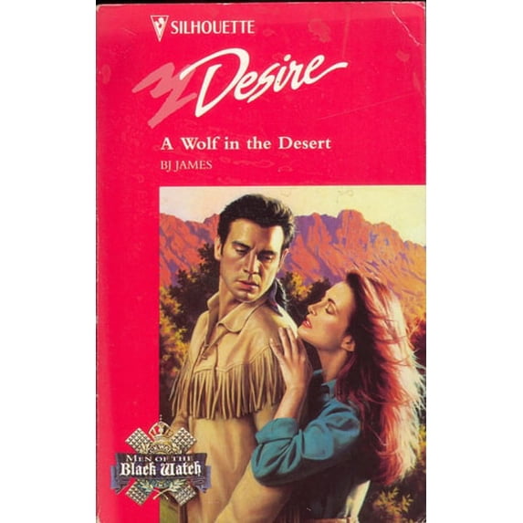 Pre-Owned Wolf In The Desert (Men Of The Black Watch) (Silhouette Desire) (Unknown) 0373059566 9780373059560