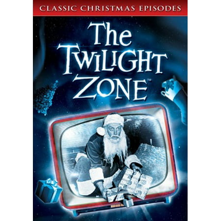 The Twilight Zone: Classic Christmas Episodes (The Best Episodes Of The Twilight Zone)