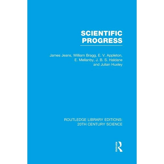 Routledge Library Editions: 20th Century Scientific Progress, (Paperback)
