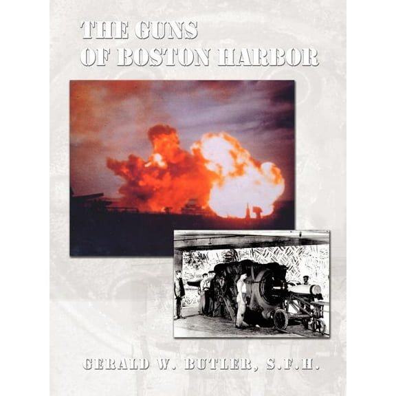 The Guns of Boston Harbor (Paperback)