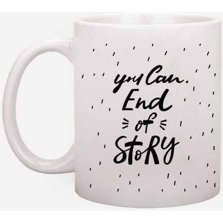

RADANYA You Can End Of Story Ceramic Mugs Coffee Mugs 11oz Beautiful Mugs Gift For Birthday Gift For Boyfriend Girlfriend Valentine s Day Friendship Day Gift For Best Friend Color : White