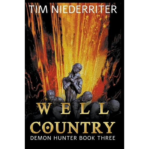 Demon Hunter Well Country, Book 3, (Paperback)