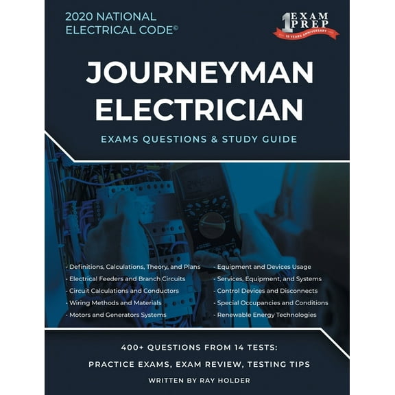 Wyoming 2020 Journeyman Electrician Exam Questions and Study Guide: 400  Questions for study on the National Electrical Code (Paperback)