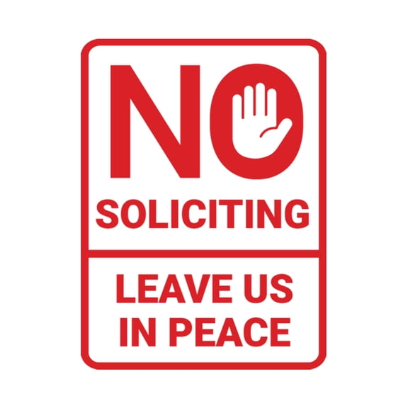 Portrait Round No Soliciting Leave Us In Peace Sign (White/Red) - Large