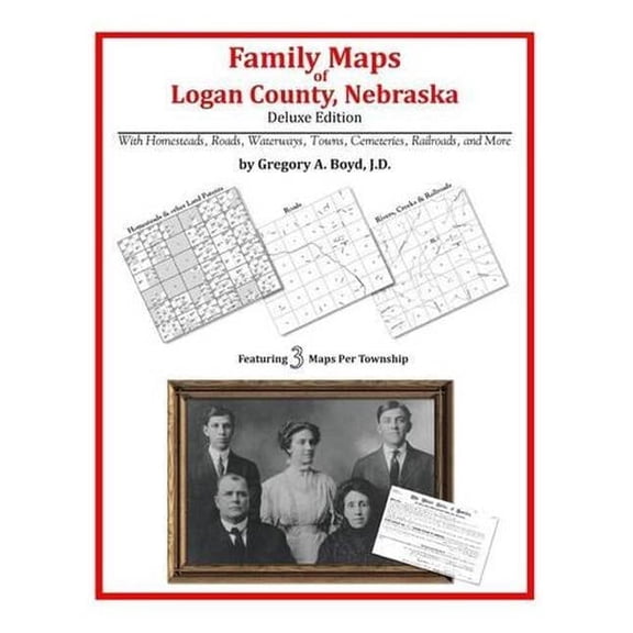 Family Maps of Logan County, Nebraska (Paperback)