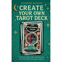 Create Your Own Tarot Deck, (Paperback)
