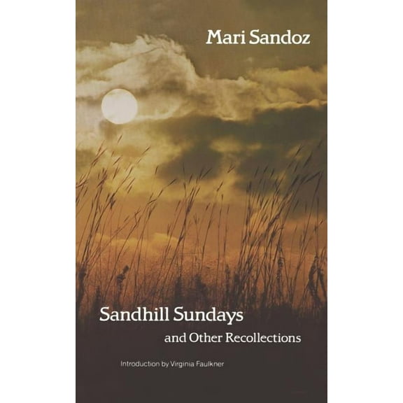 Sandhill Sundays and Other Recollections, (Paperback)