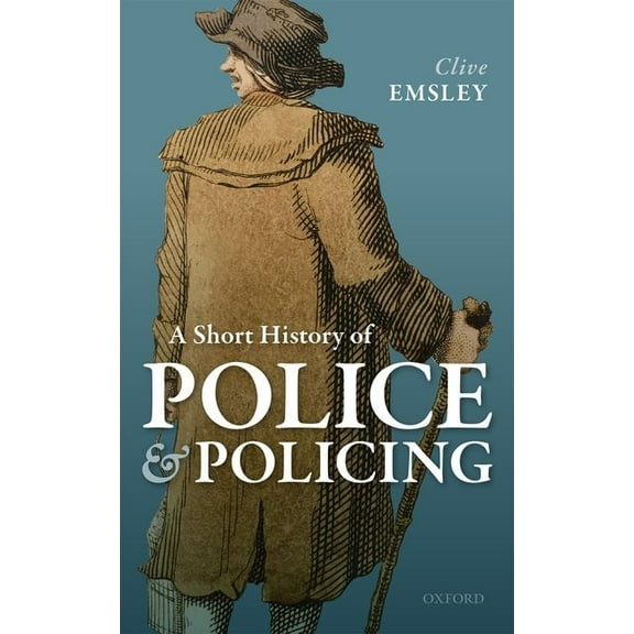 Short History of Police and Policing, (Hardcover)