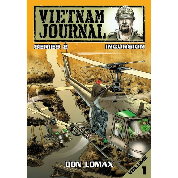 Vietnam Journal Vietnam Journal - Series 2: Volume 1 - Incursion, (Paperback)