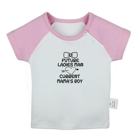 

Future Ladies Man Current Mama s Boy Funny T shirt For Baby Newborn Babies T-shirts Infant Tops 0-24M Kids Graphic Tees Clothing (Short Pink Raglan T-shirt 18-24 Months)