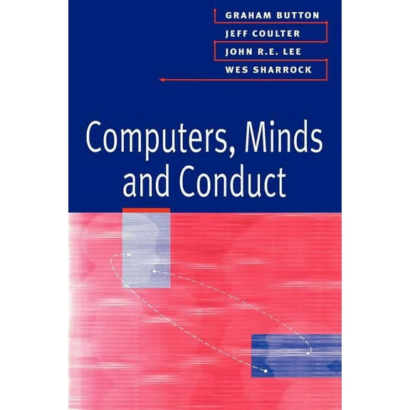 Computers, Minds and Conduct, (Paperback)