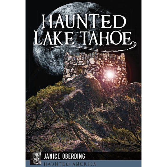 Haunted America Haunted Lake Tahoe, (Paperback)