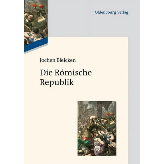 Die Römische Republik, (Paperback)
