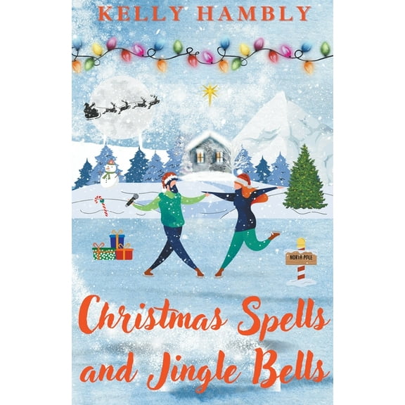 Christmas Spells and Jingle Bells, (Paperback)