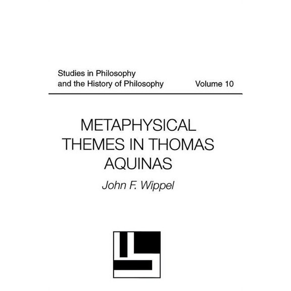 Studies in Philosphy and the History of  Metaphysical Themes in Thomas Aquinas, (Paperback)