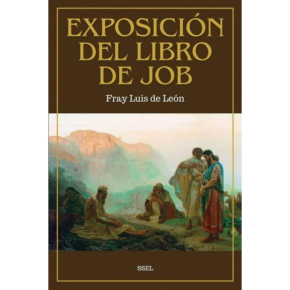 ExposiciÃ³n del Libro de Job: Traducido del Hebreo, (Paperback)