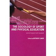 Sociology of Sport and Physical Education: An Introduction, (Paperback)