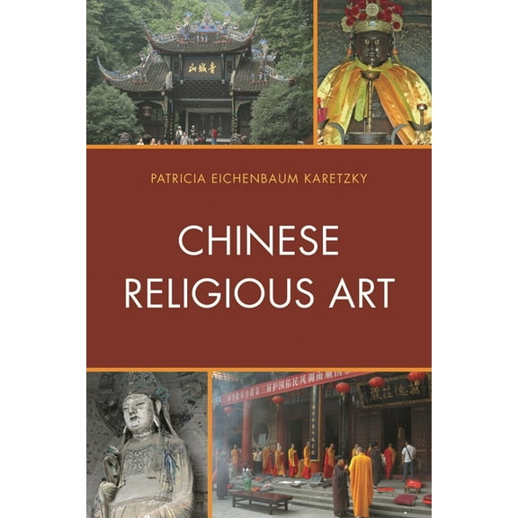 Chinese Religious Art, (Paperback)