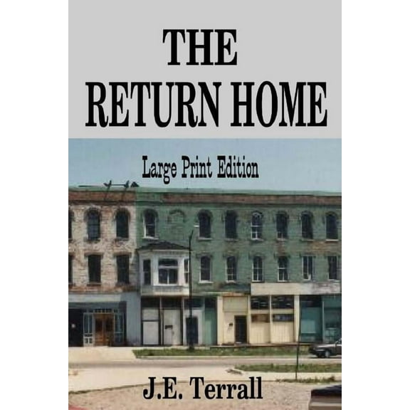 The Return Home : (Large Print Edition) (Paperback)