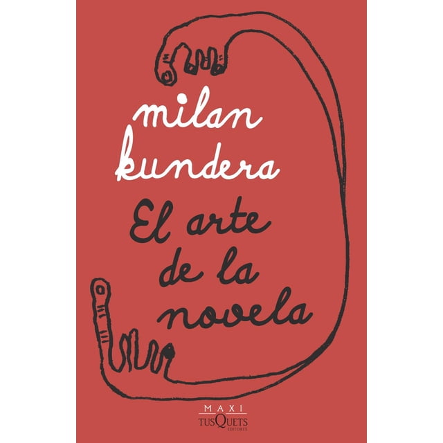 El arte de la Novela Tusquets 9786070791413