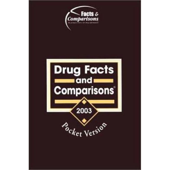 Pre-Owned Drug Facts and Comparisons 2003: Pocket Version (Paperback) 1574391364 9781574391367