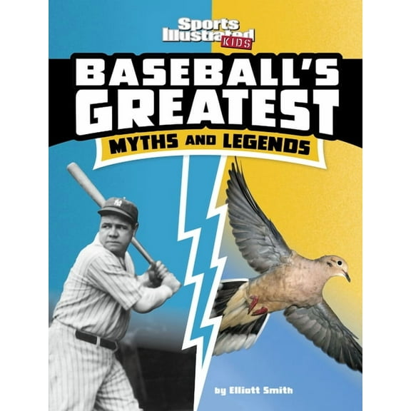 Spark: Sports Illustrated Kids: Sports G Baseball's Greatest Myths and Legends, (Paperback)