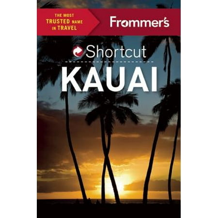 Frommer's Shortcut Kauai