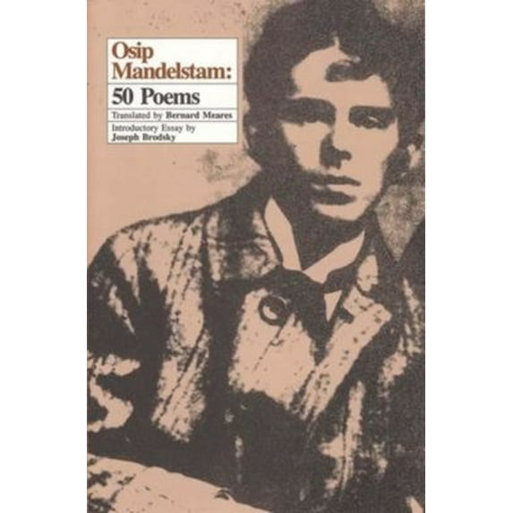 Pre-Owned Osip Mandelstam: 50 Poems (Paperback) 0892550066 9780892550067