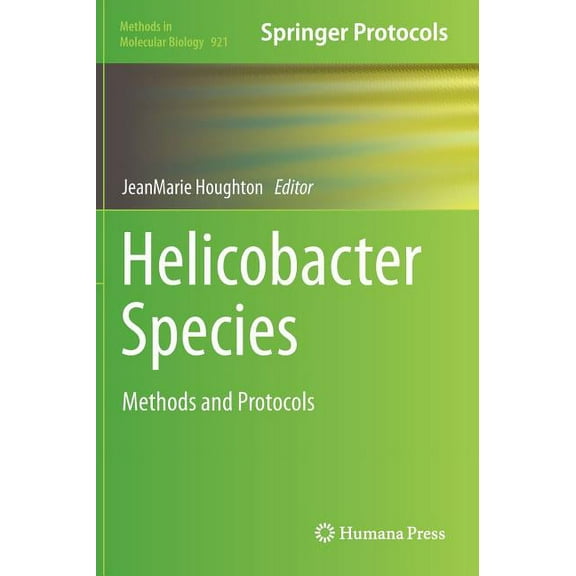 Methods in Molecular Biology Helicobacter Species: Methods and Protocols, Book 921, (Hardcover)